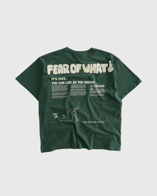 Unisex green 'Fear of What' oversized t-shirt by 10:AM Factory, featuring bold graphic print and 10:AM logo, crafted from high-quality, soft cotton for a comfortable and stylish fit.