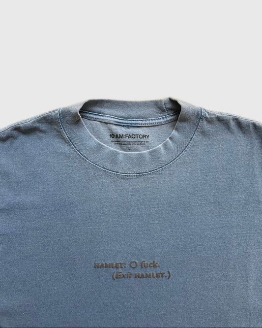 Unisex blue 'What Would Hamlet Do?' heavy t-shirt by 10:AM Factory, featuring bold puff graphic print and 10:AM logo, crafted from 100% pigment-dyed cotton for a vintage look.